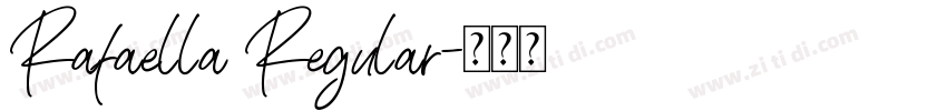 Rafaella Regular字体转换